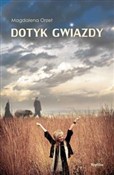 Zobacz : Dotyk gwia... - Magdalena Orzeł