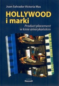 Picture of Hollywood i marki Product placement w kinie amerykańskim