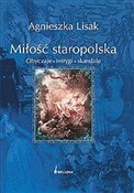 Miłość sta... - Agnieszka Lisak -  books from Poland