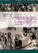 Migracje w... - Stephen Castles, Mark J. Miller -  books in polish 