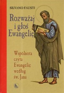Picture of Rozważaj i głoś Ewangelię. Wspólnota czyta Ewangelię według św.Jana
