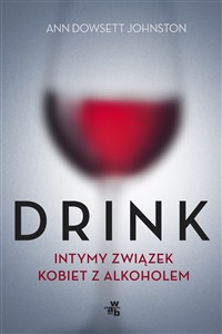 Obrazek Drink Intymny związek kobiet z alkoholem