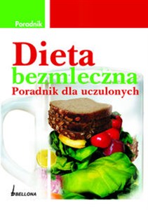 Obrazek Dieta bezmleczna Poradnik dla uczulonych