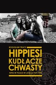 Hippiesi, ... - Bogusław Tracz -  Książka z wysyłką do UK