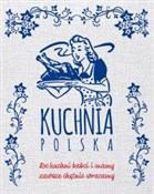 Polska książka : Kuchnia po... - Opracowanie Zbiorowe