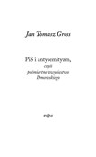 Polska książka : PiS i anty... - Jan Tomasz Gross