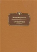 Lecznictwo... - Henryk Biegeleisen -  foreign books in polish 