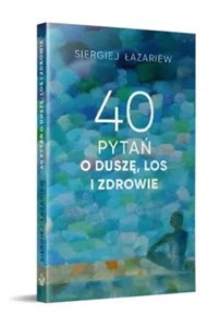 Picture of 40 pytań o duszę, los i zdrowie