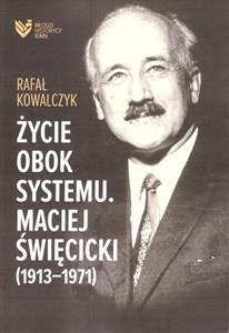 Picture of Życie obok systemu Maciej Święcicki