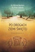 Po drogach... - Michał Bednarz, Piotr Łabuda - Ksiegarnia w UK