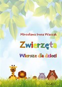 Polska książka : Zwierzęta ... - Mirosława Irena Waszak
