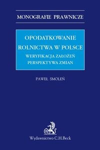 Obrazek Opodatkowanie rolnictwa w Polsce Weryfikacja założeń Perspektywa zmian