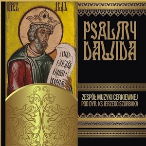 Obrazek Psalmy Dawida - Zespół Muzyki Cerkiewnej pod dyr.