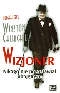 Picture of Winston Churchill  Wizjoner Nikogo nie pozostawiał obojętnym