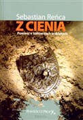 Z cienia P... - Sebastian Reńca -  Polish Bookstore 