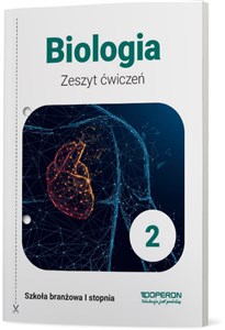 Picture of Biologia 2 Zeszyt ćwiczeń Szkoła branżowa I stopnia