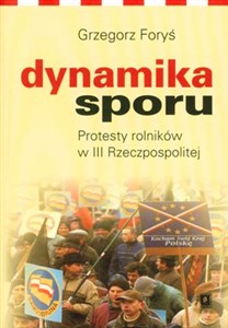 Picture of Dynamika sporu Protesty rolników w III Rzeczpospolitej