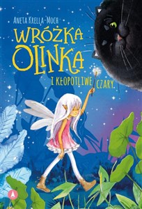 Picture of Wróżka Olinka i kłopotliwe czary