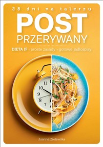 Picture of Post Przerywany dieta IF, proste zasady gotowe jadłospisy