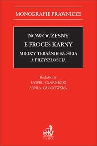 Obrazek Nowoczesny e-proces karny Między teraźniejszością a przyszłością