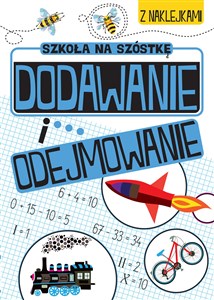 Picture of Szkoła na szóstkę Dodawanie i odejmowanie
