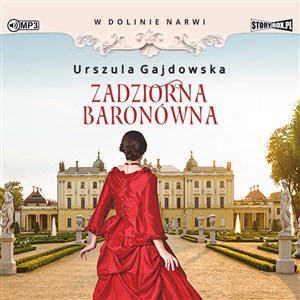 Obrazek [Audiobook] CD MP3 Zadziorna baronówna. W dolinie Narwi. Tom 1