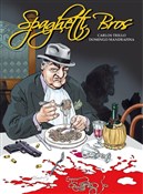 Spaghetti ... - Carlos Trillo, Domingo Mandrafina -  books from Poland