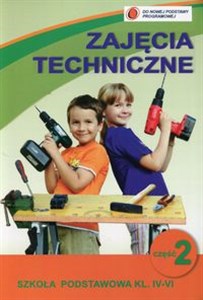 Picture of Zajęcia techniczne IV-VI Część 2 Szkoła podstawowa