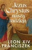 polish book : Jezus Chry... - Papież Franciszek