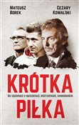 Krótka pił... - Mateusz Borek, Cezary Kowalski -  foreign books in polish 