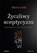 polish book : Życzliwy s... - Marcin Ilski