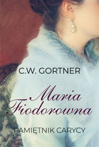 Picture of Maria Fiodorowna Pamiętnik carycy Wielkie Litery