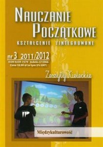 Picture of Nauczanie początkowe nr 3 2011/2012 Zeszyty Kieleckie Kształcenie zintegrowane. Kwartalnik.