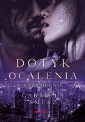 Dotyk ocal... - Gabriela Smusz -  Polish Bookstore 