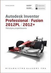 Picture of Autodesk Inventor Professional/Fusion 2012PL/2012+ Metodyka projektowania z płytą CD