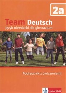 Obrazek Team Deutsch 2a Podręcznik z ćwiczeniami + CD Gimnazjum