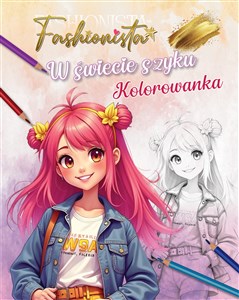 Obrazek Fashionista. W świecie szyku. Kolorowanka