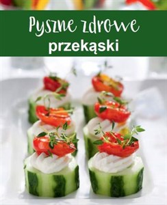 Picture of Pyszne zdrowe przekąski
