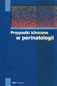 Picture of Przypadki kliniczne w perinatologii