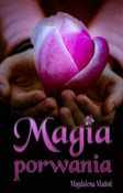 Magia porw... - Magdalena Madoń -  foreign books in polish 