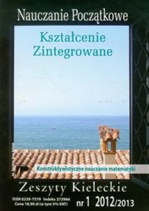 Picture of Nauczanie początkowe Kształcenie Zintegrowane Zeszyty Kieleckie 2012/2013 numer 1