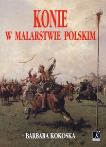 Picture of Konie w malarstwie polskim