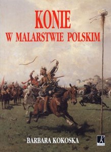 Obrazek Konie w malarstwie polskim