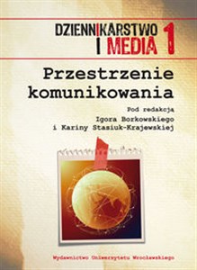 Picture of Dziennikarstwo i Media 1 Przestrzenie komunikowania