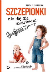 Obrazek Szczepionki. Nie daj się zwariować