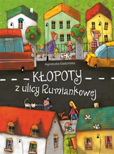 Picture of Kłopoty z ulicy Rumiankowej