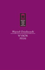 Obrazek Wojciech Dzieduszycki Wybór Pism