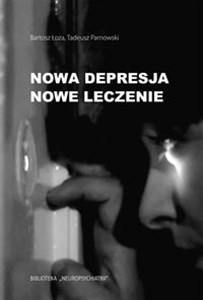 Picture of Nowa depresja Nowe leczenie