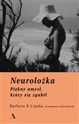 polish book : Neurolożka... - Barbara K. Lipska, Elaine McArdle