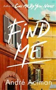 Find Me - Andre Aciman -  Książka z wysyłką do UK